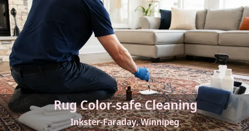 Rug Color-safe Cleaning Inkster-Faraday, Winnipeg - MB