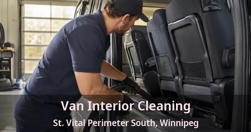 Van Interior Cleaning St. Vital Perimeter South, Winnipeg - MB