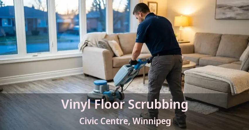 Vinyl Floor Scrubbing Civic Centre, Winnipeg - MB